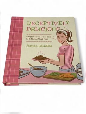 Deceptively Delicious Cookbook Jessica Seinfeld Kids Healthy Recipes Veggies